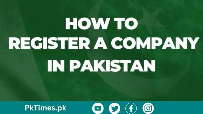 How to Register a Company in Pakistan