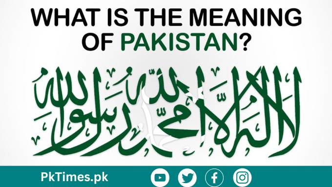 Unraveling the Essence: What is the Meaning of Pakistan